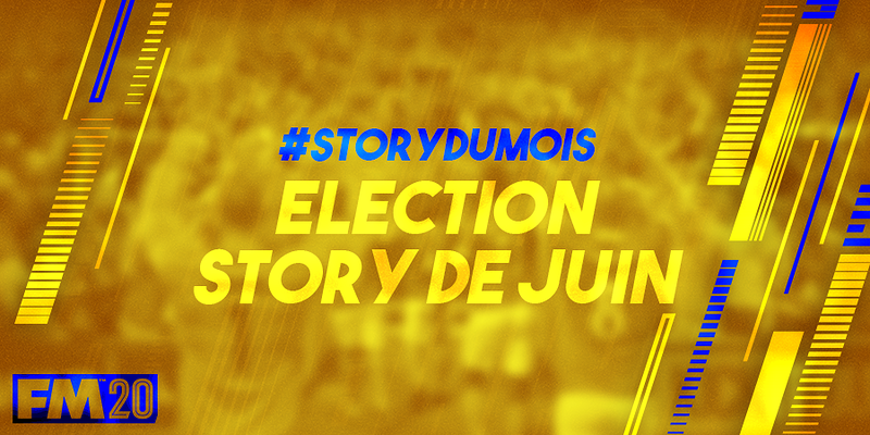 Story du mois Juin